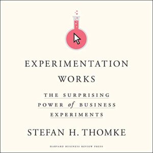 Stefan Thomke, Author of Experimentation Works