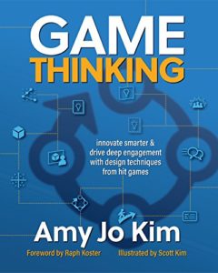 Game Thinking, Amy Jo Kim