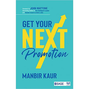 Manbir Kaur, Author of Get Your Next Promotion