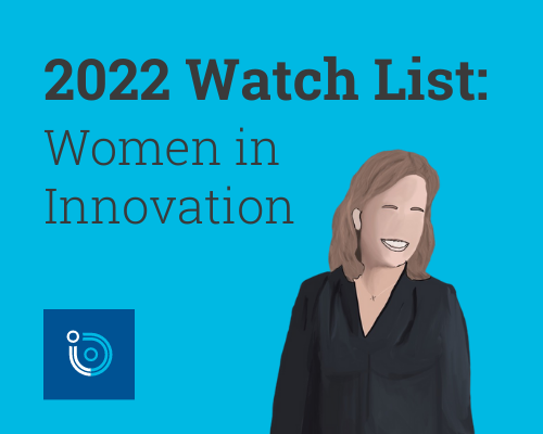 2022 Watch List: Women in Innovation