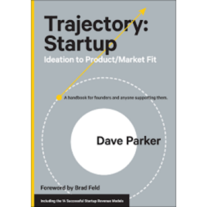 Dave Parker, Author of Trajectory: Startup 