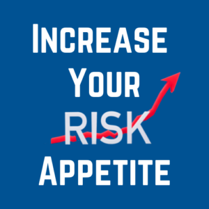 Increase Your Innovation Risk Appetite